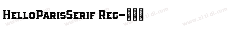 HelloParisSerif Reg字体转换